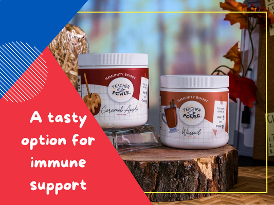 Teacher Power Immunity Boost