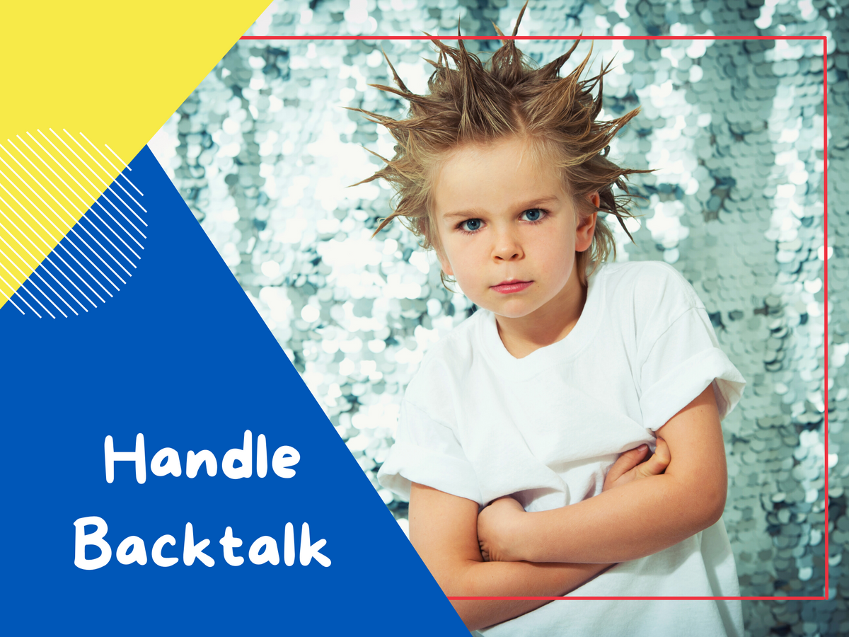 Dealing with Backtalk – Teacher Power