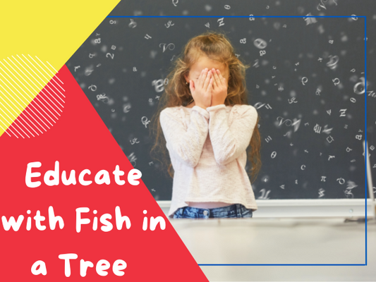 Educate with Fish in a Tree