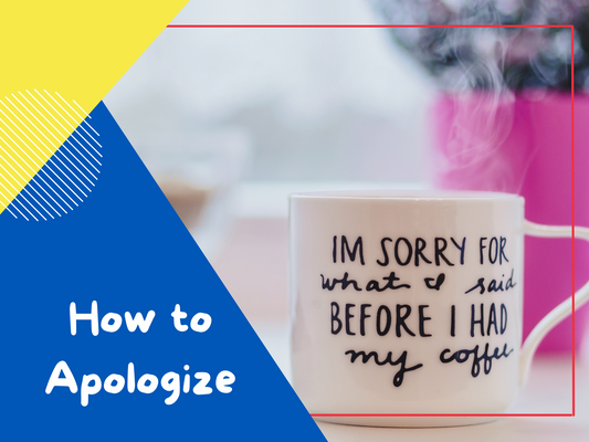 Saying "I'm Sorry" to Students